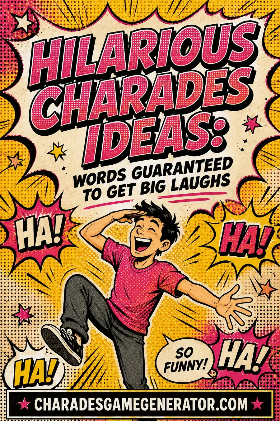 Hilarious Charades Ideas: Words Guaranteed to Get Big Laughs