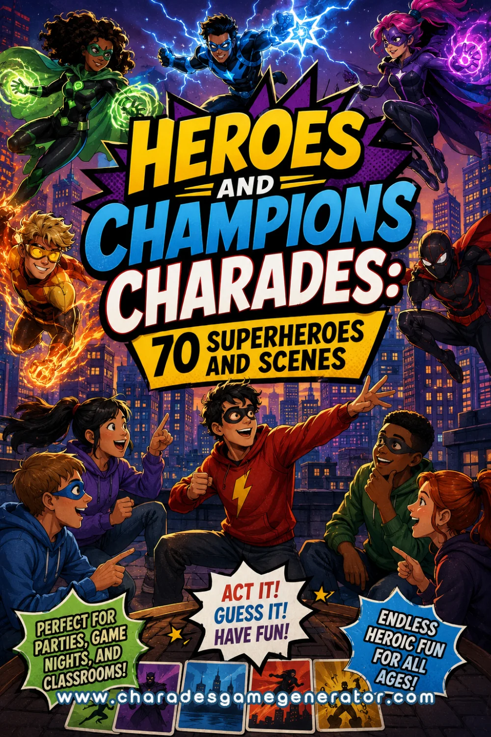 Superhero Charades: 75 Heroes and Villains to Act Out